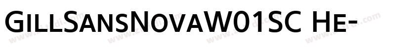 GillSansNovaW01SC He字体转换